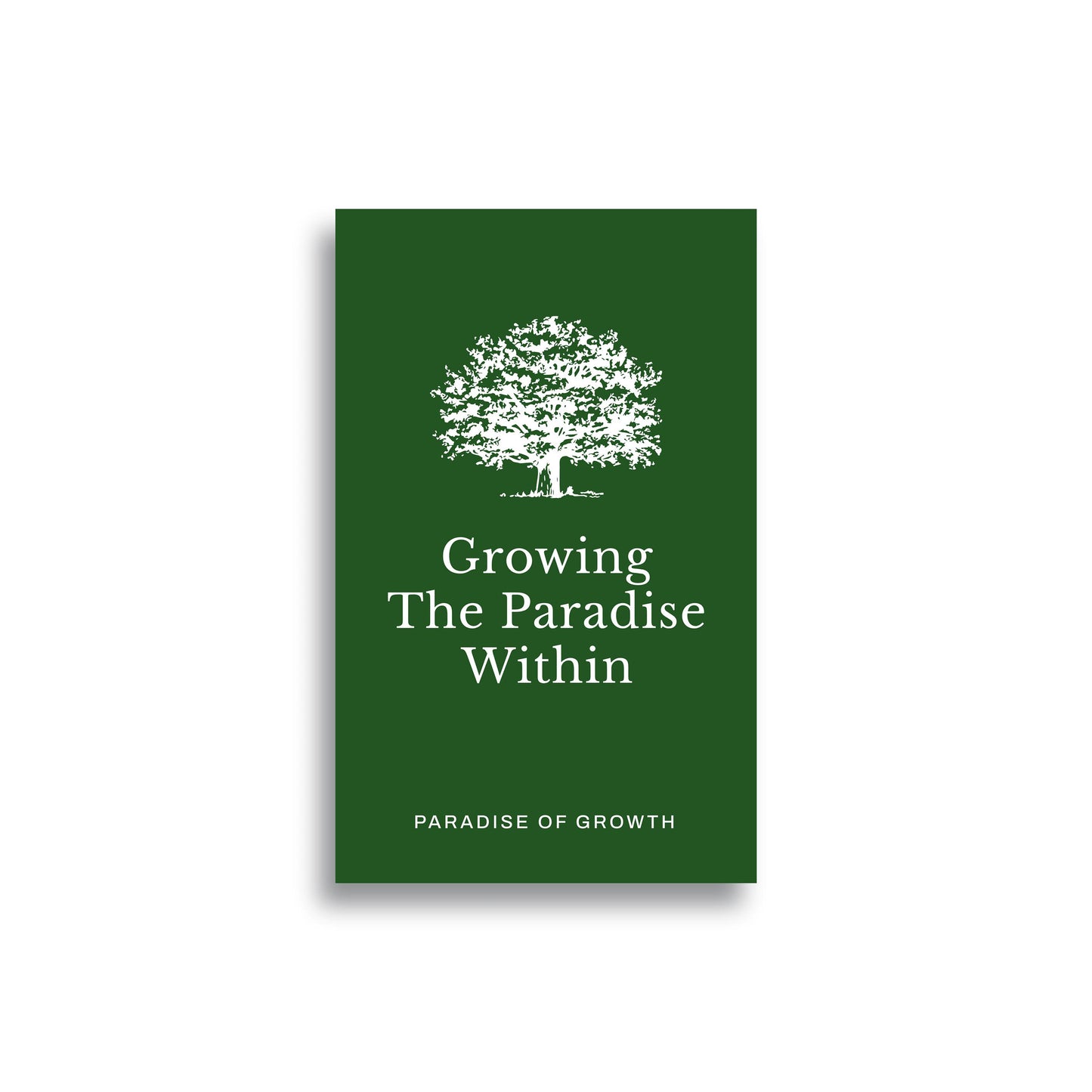 Growing The Paradise Within eStory